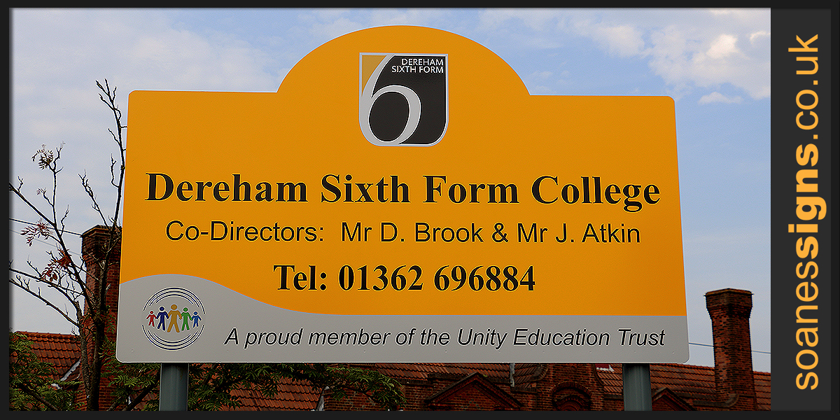 School signs, shape top aluminium panel on rails with print and cut vinyl graphics, installed on aluminium posts for Dereham Sixth Form College